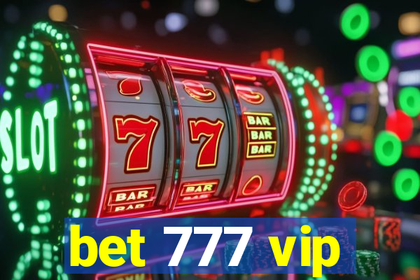 bet 777 vip